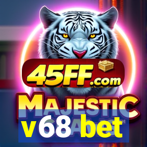 v68 bet